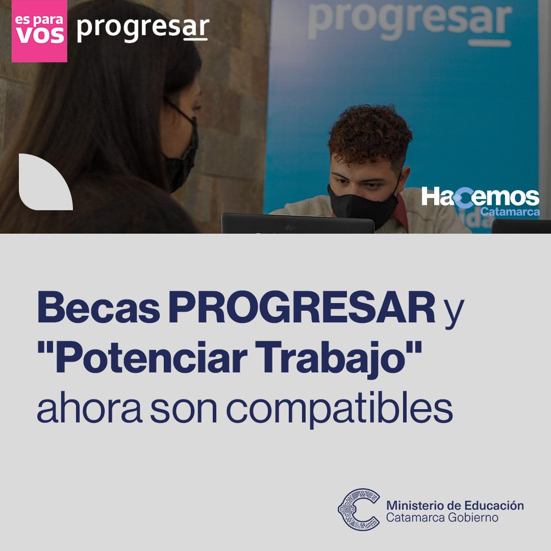 Becas PROGRESAR y _Potenciar Trabajo_ ahora son compatibles